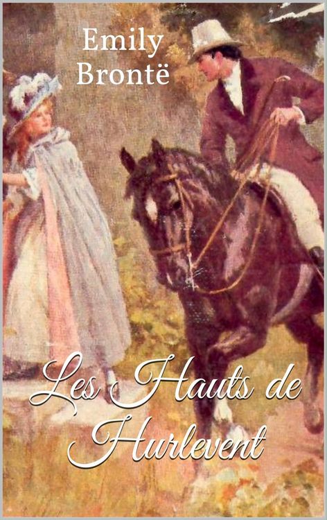 Produktbild: Les Hauts de Hurlevent (Wuthering Heights)