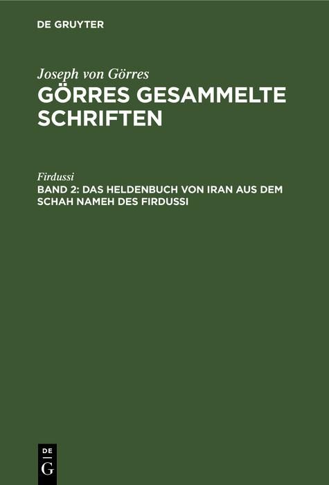 Produktbild: Das Heldenbuch von Iran aus dem Schah Nameh des Firdussi