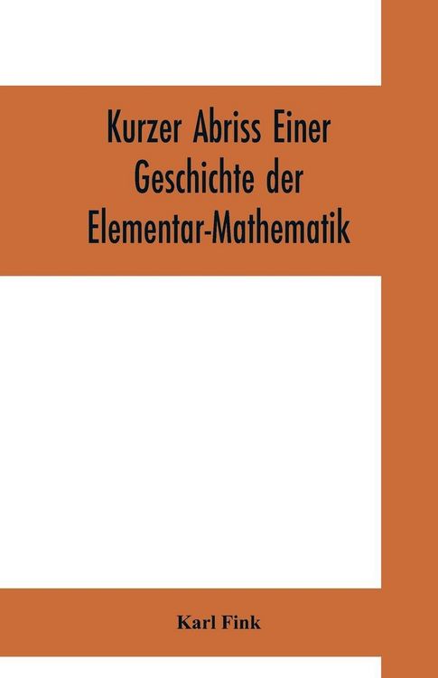 Produktbild: Kurzer Abriss einer Geschichte der Elementar-Mathematik