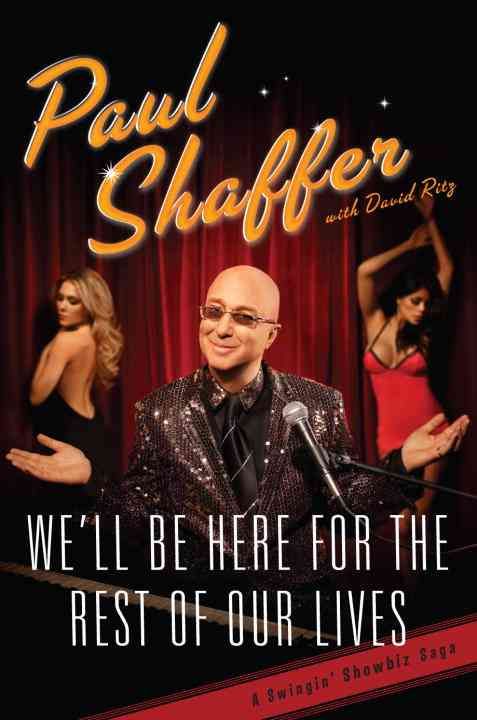 Produktbild: We'll Be Here for the Rest of Our Lives: A Swingin' Show-Biz Saga