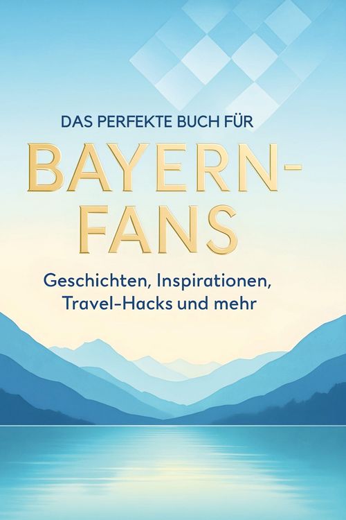 Produktbild: Das perfekte Buch f&uuml;r Bayern-Fans