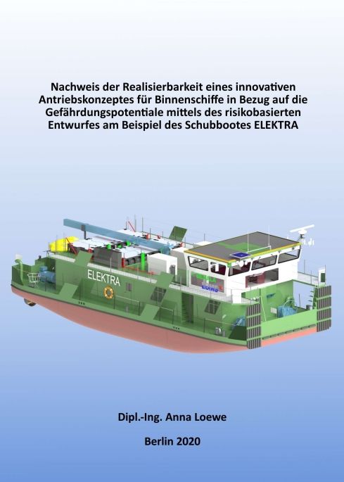 Produktbild: Nachweis der Realisierbarkeit eines innovativen Antriebskonzeptes f&uuml;r Binnenschiffe in Bezug auf die Gef&auml;hrdungspotentiale mittels des risikobasierten
