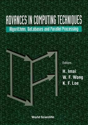 Produktbild: Advances in Computing Techniques: Algorithms, Databases and Parallel Processing