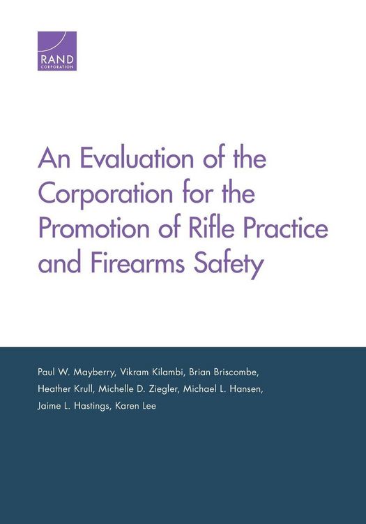 Produktbild: An Evaluation of the Corporation for the Promotion of Rifle Practice and Firearms Safety