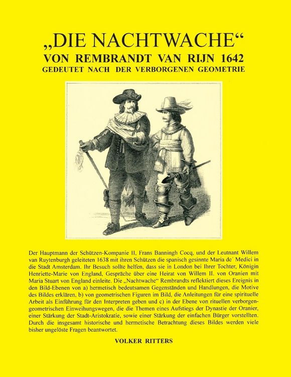 Produktbild: Die Nachtwache von Rembrandt van Rijn 1642 - Gedeutet nach der verborgenen Geometrie