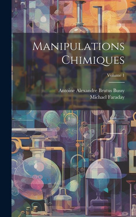 Produktbild: Manipulations Chimiques; Volume 1