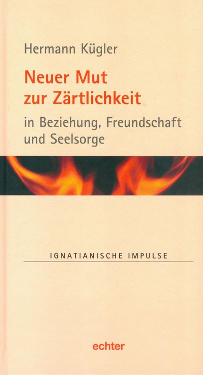 Produktbild: Neuer Mut zur Z&auml;rtlichkeit