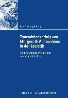 Produktbild: Transaktionserfolg von Mergers & Acquisitions in der Logistik