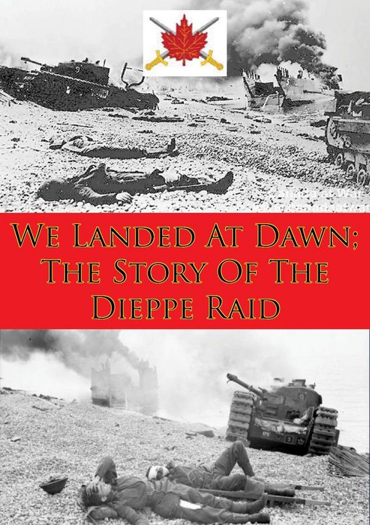 Produktbild: We Landed At Dawn; The Story Of The Dieppe Raid