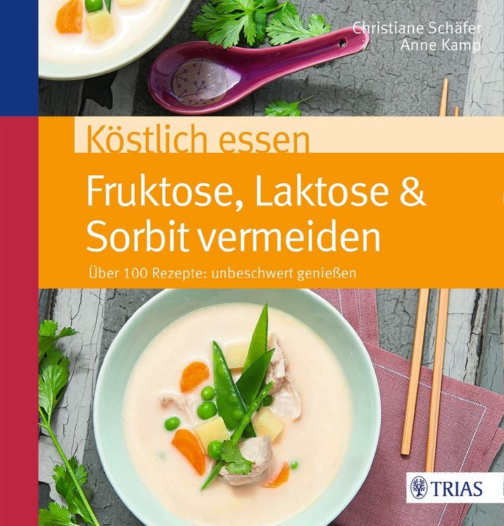 Produktbild: K&ouml;stlich essen Fruktose, Laktose & Sorbit vermeiden