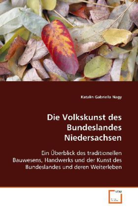 Produktbild: Nagy Katalin Gabriella: Die Volkskunst des Bundeslandes Nied