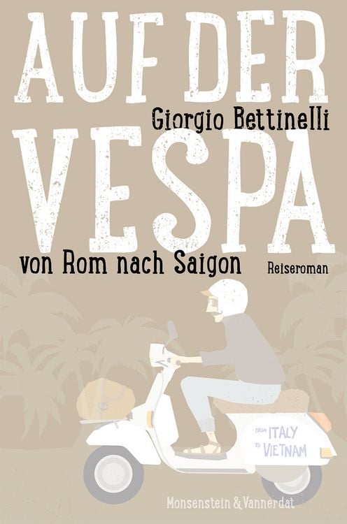 Produktbild: Auf der Vespa ... von Rom nach Saigon