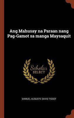 Produktbild: Ang Mahusay na Paraan nang Pag-Gamot sa manga Maysaquit