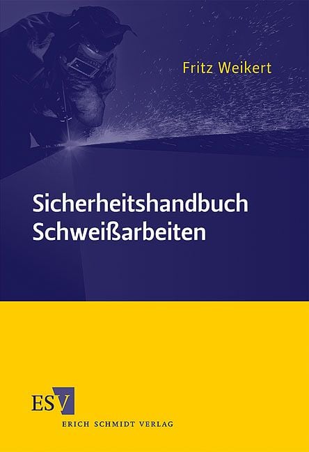 Produktbild: Sicherheitshandbuch Schwei&szlig;arbeiten