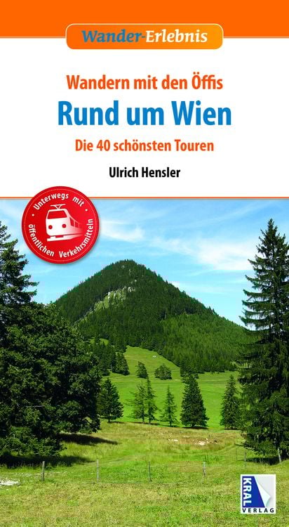 Bild vom Artikel Wandern mit den Öffis Rund um Wien (4. Auflage) vom Autor Ulrich Hensler