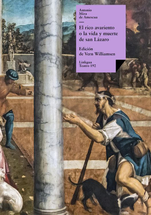 Produktbild: El rico avariento, o la vida y muerte de san L&aacute;zaro