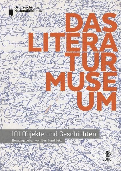 Produktbild: Das Literaturmuseum - 101 Objekte und Geschichten