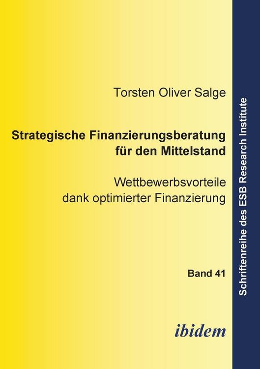 Produktbild: Salge, T: Strategische Finanzierungsberatung f&uuml;r den Mittels