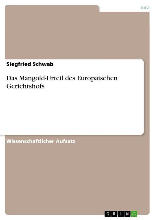 Produktbild: Das Mangold-Urteil des Europ&auml;ischen Gerichtshofs