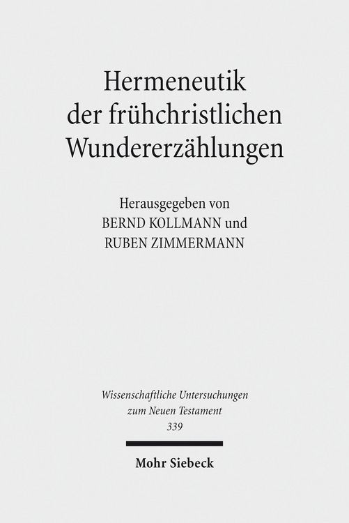 Produktbild: Hermeneutik der fr&uuml;hchristlichen Wundererz&auml;hlungen