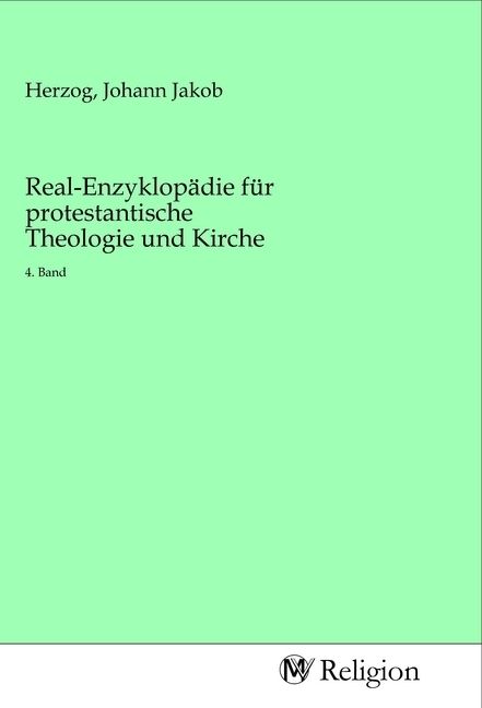 Produktbild: Real-Enzyklop&auml;die f&uuml;r protestantische Theologie und Kirche
