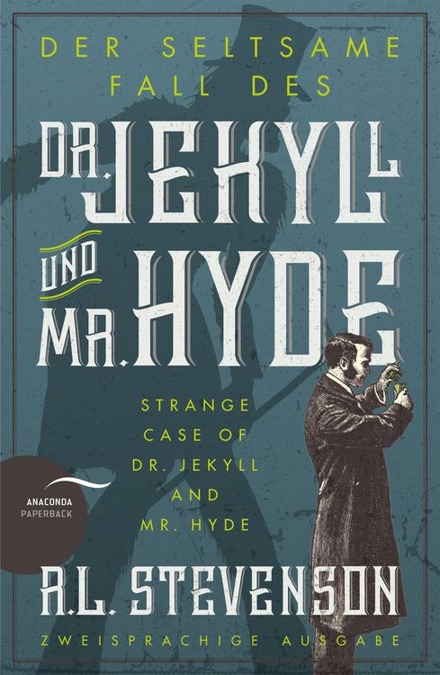 Produktbild: Der seltsame Fall des Dr. Jekyll und Mr. Hyde / Strange Case of Dr. Jekyll and Mr. Hyde (Zweisprachige Ausgabe)