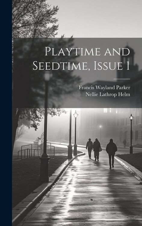 Produktbild: Playtime and Seedtime, Issue 1
