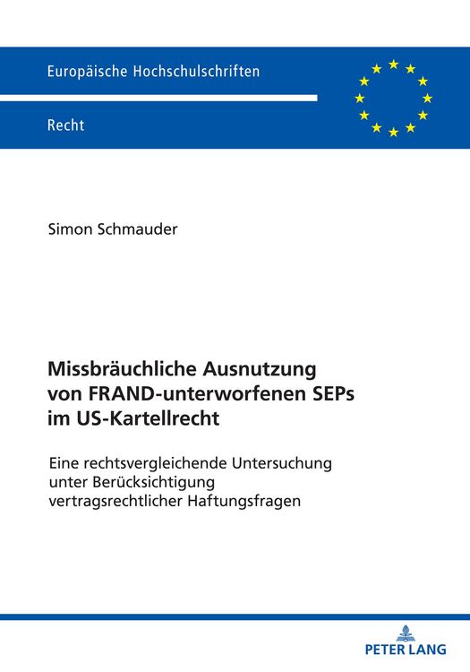 Produktbild: Missbraeuchliche Ausnutzung von FRAND-unterworfenen SEPs im US-Kartellrecht