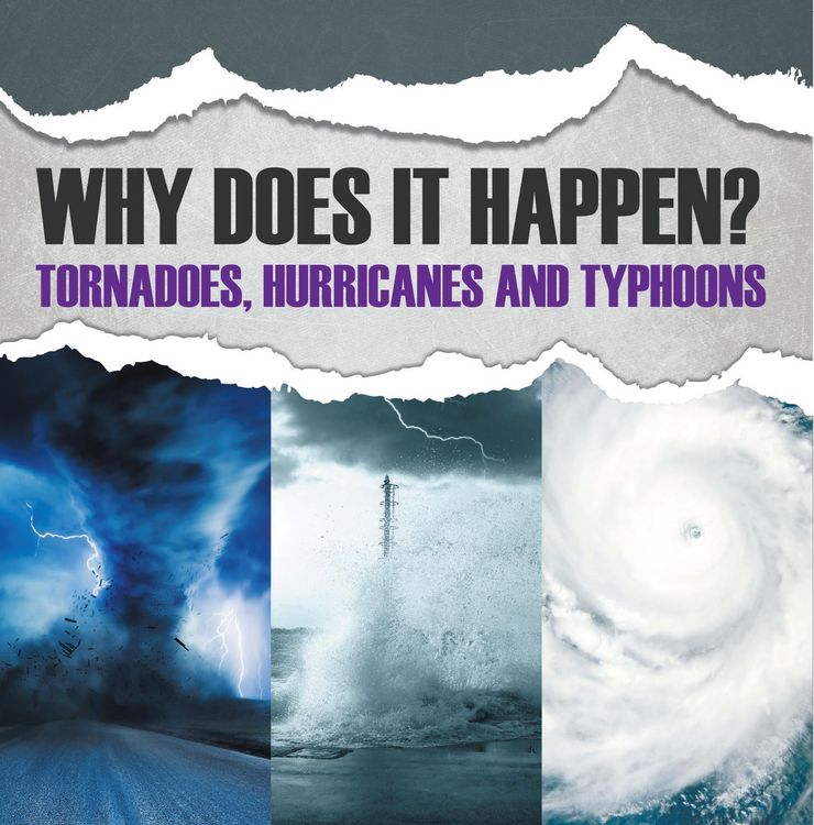 Produktbild: Why Does It Happen: Tornadoes, Hurricanes and Typhoons