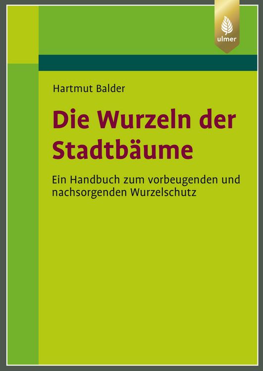 Produktbild: Die Wurzeln der Stadtb&auml;ume