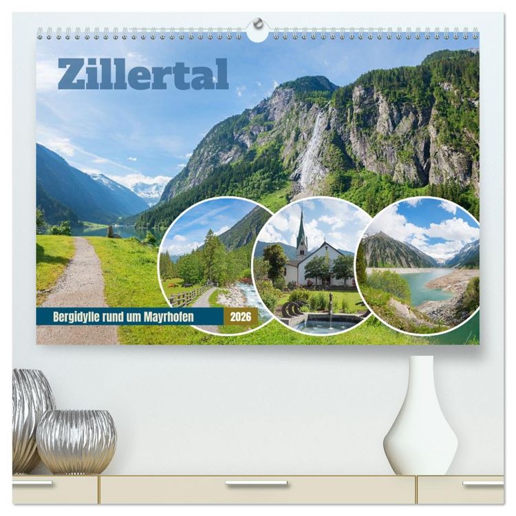 Produktbild: Zillertal - Bergidylle rund um Mayrhofen 2026 (hochwertiger Premium Wandkalender 2026 DIN A2 quer), Kunstdruck in Hochglanz