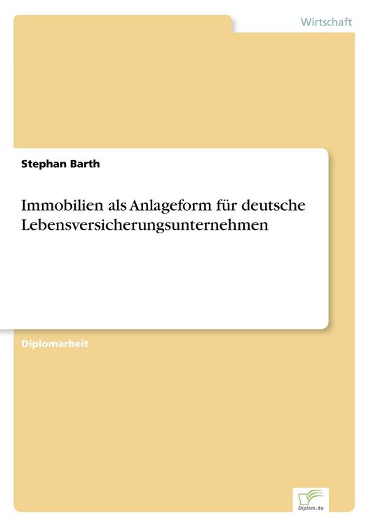 Produktbild: Immobilien als Anlageform f&uuml;r deutsche Lebensversicherungsunternehmen