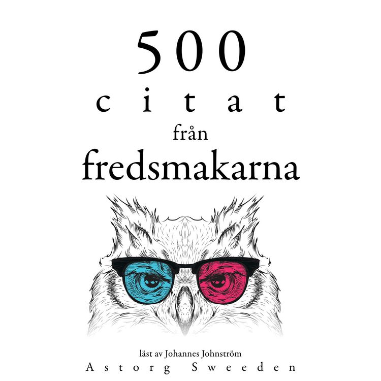 Produktbild: 500 citat fr&aring;n fredsmakare