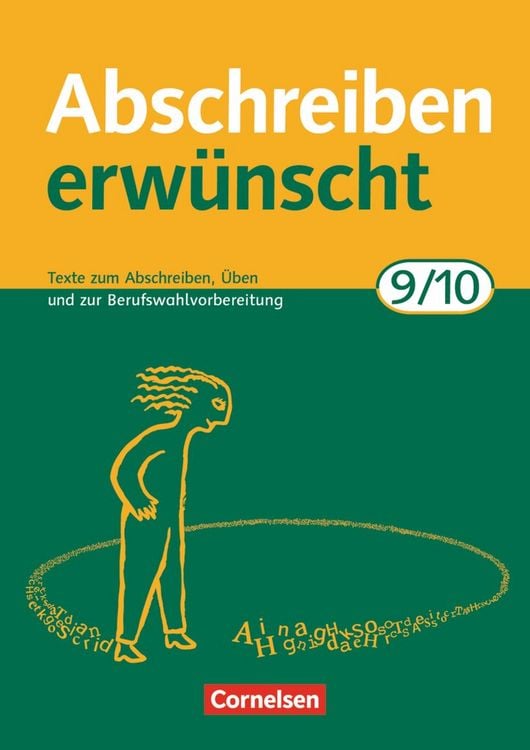 Produktbild: Abschreiben erwünscht. Neubearbeitung. 9./10. Schuljahr. Trainingseinheiten zum Abschreiben, Üben und zur Berufswahlvorbereitung