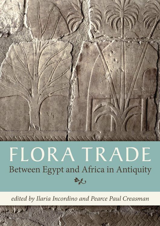 Produktbild: Flora Trade Between Egypt and Africa in Antiquity