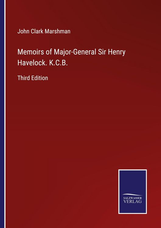 Produktbild: Memoirs of Major-General Sir Henry Havelock. K.C.B.