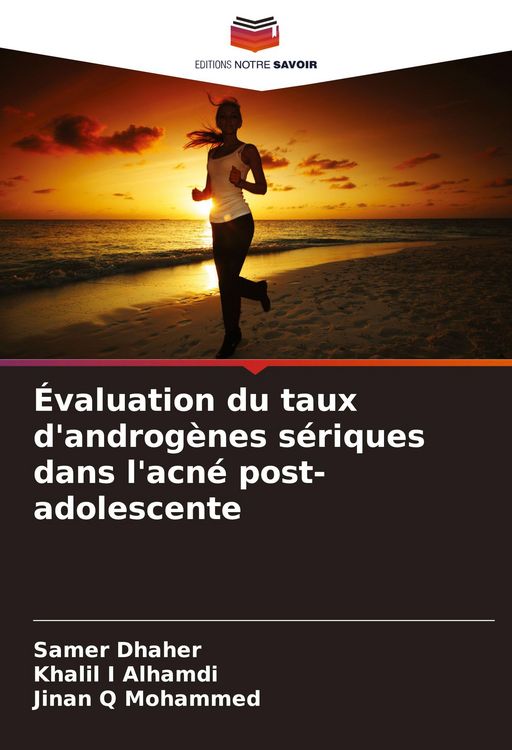 Produktbild: &Eacute;valuation du taux d'androg&egrave;nes s&eacute;riques dans l'acn&eacute; post-adolescente