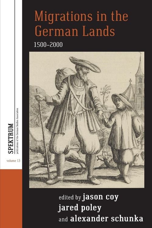Bild vom Artikel Migrations in the German Lands, 1500-2000 vom Autor Jason Poley, Jared Schunka, Alexander Coy