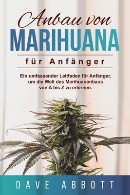 Produktbild: Anbau von Marihuana f&uuml;r Anf&auml;nger