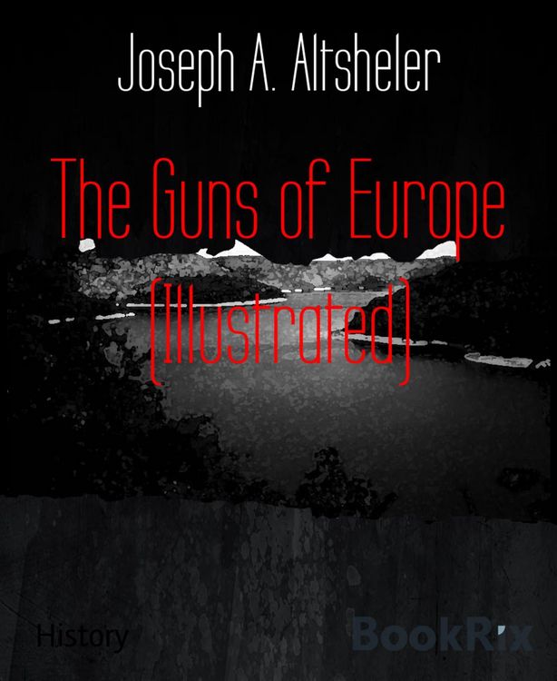 Produktbild: The Guns of Europe (Illustrated)