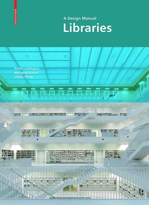 Produktbild: Libraries: A Design Manual