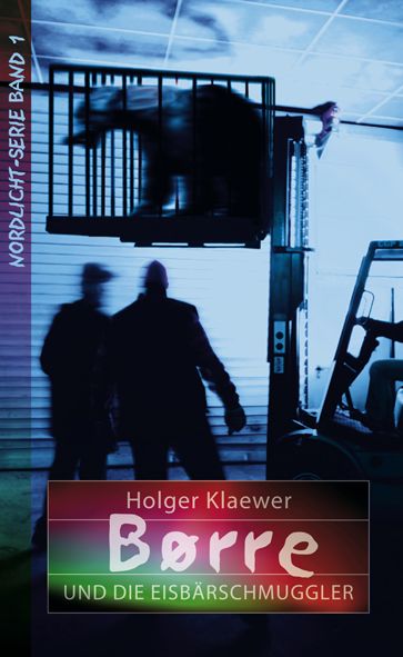 Produktbild: B&oslash;rre und die Eisb&auml;rschmuggler