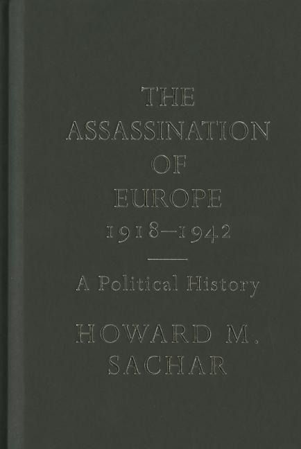 Produktbild: Sachar, H: Assassination of Europe, 1918-1942