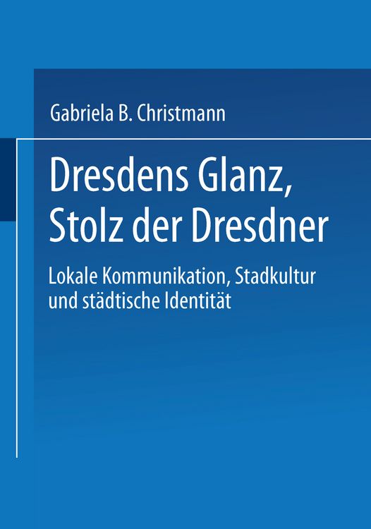 Produktbild: Dresdens Glanz, Stolz der Dresdner
