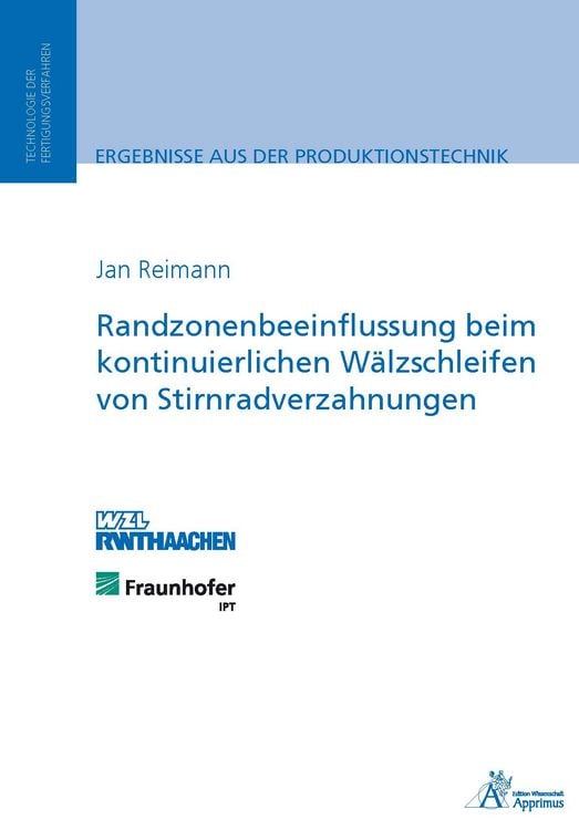 Produktbild: Randzonenbeeinflussung beim kontinuierlichen W&auml;lzschleifen von Stirnradverzahnungen