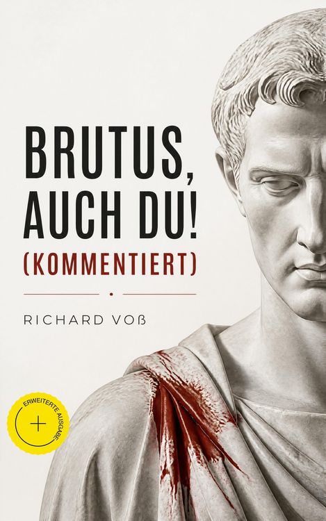 Produktbild: Brutus, auch Du! (Kommentiert)