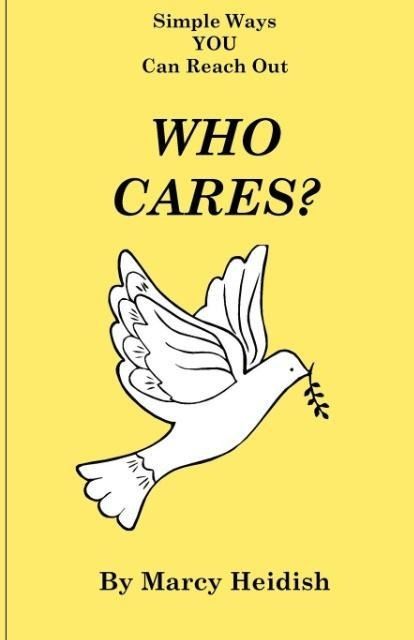 Produktbild: Who Cares? Simple Ways YOU Can Reach Out