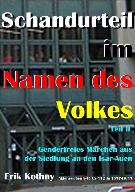 Produktbild: Verfolgung eines Facebook-Eintrages durch die deutsche Justiz / Schandurteil im Namen des Volkes