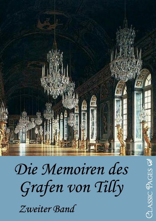 Produktbild: Die Memorien des Grafen von Tilly