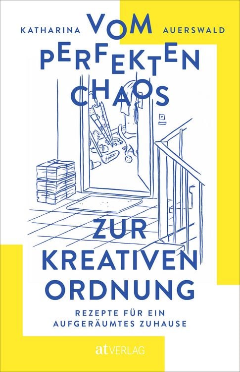 Produktbild: Vom perfekten Chaos zur kreativen Ordnung